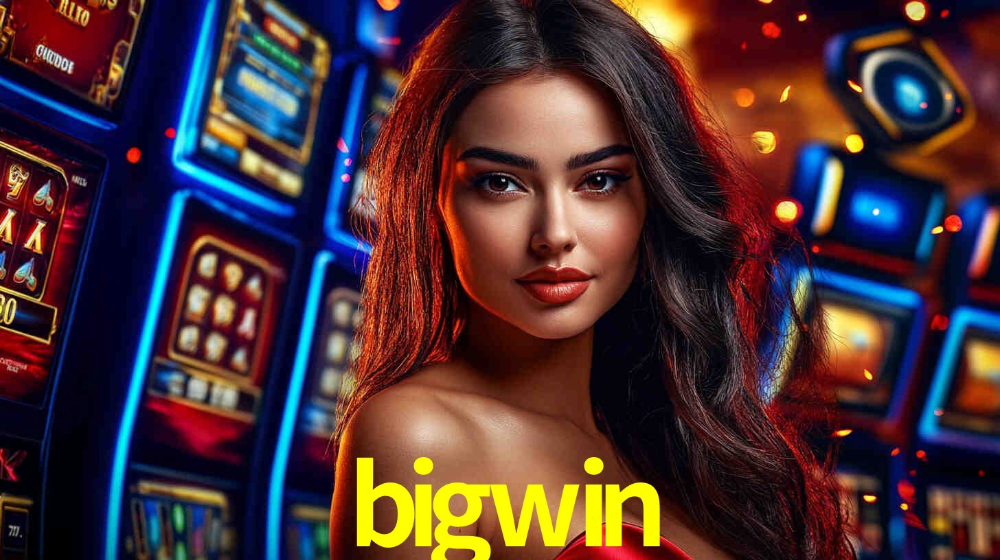 Descubra a Essência do bigwin: Nossa História e Compromissos